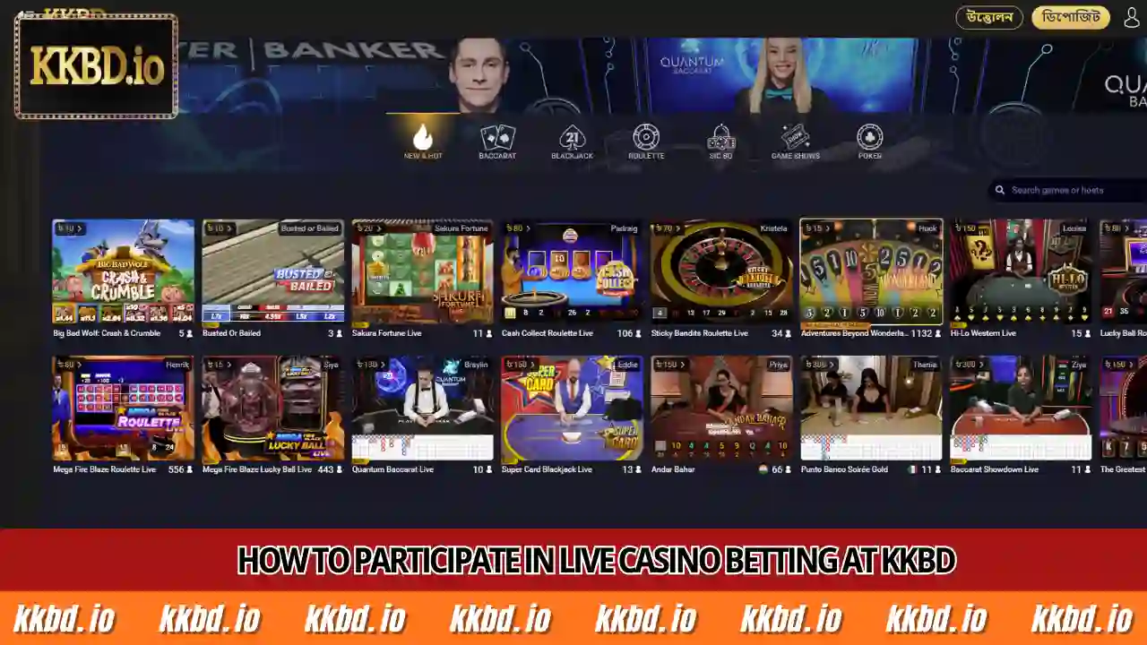 How to participate in Live Casino betting at KKBD
