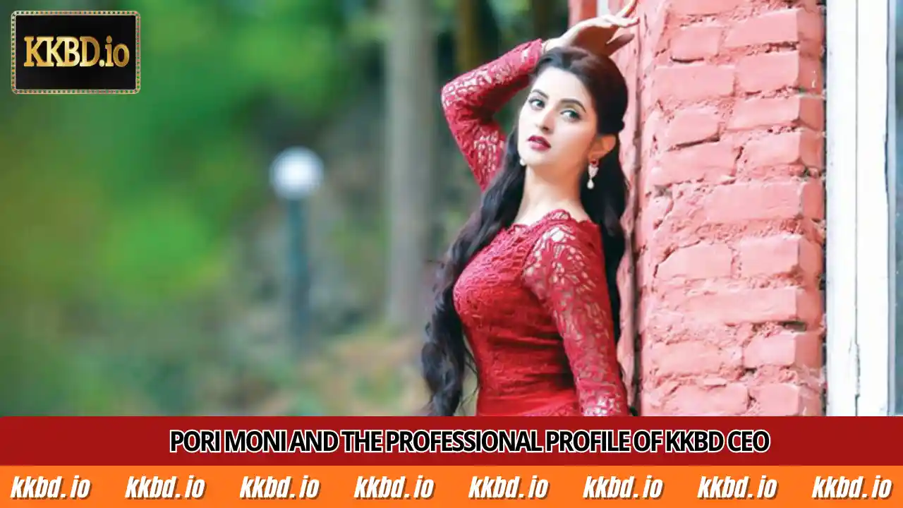 Pori Moni and the professional profile of KKBD CEO